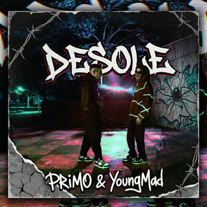 Desole by YoungMad, PRIMO