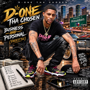 D-One Tha Chosen Business And Personal Freestyle by D-One Tha Chosen
