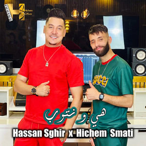 Cheb Hassan Sghir & Hichem Smati - Hya w Ntoub