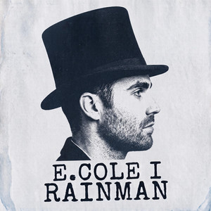 RAINMAN by E.Cole I