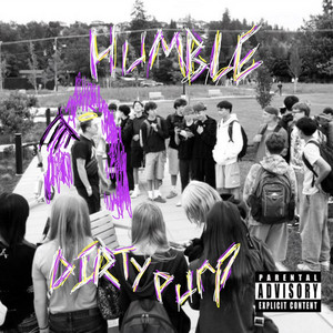 Humble by Dirty Purp