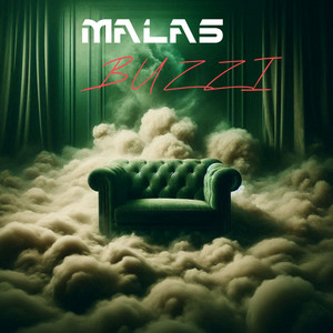 MALAS by Buzzi