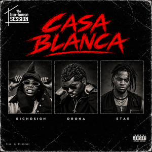 Casablanca by The Inn-House Session, DRONA, Richdsign, Star