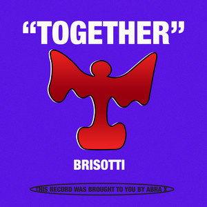 Together by Brisotti