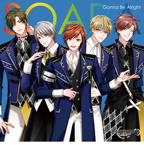 Gonna Be Alright by SOARA/大原 空(CV:豊永利行)、在原守人(CV:小野友樹)、神楽坂宗司(CV:古川 慎)、宗像 廉(CV:村田太志)、七瀬 望(CV:沢城千春)