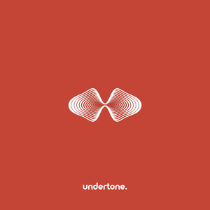 undertone. - We Both Know