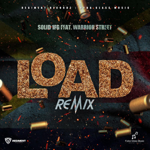 Load Refix by Reg!ment Recordz, Solid 1FG, Warrior Street, Fyba