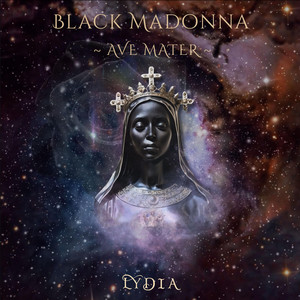 Black Madonna (Ave Mater) by Lydia