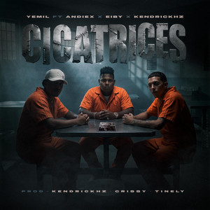Kendrickhz, Andiex, Yemil & Eiby - Cicatrices