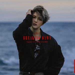 BREAKING DAWN Produced by HYDE - Japanese Ver.