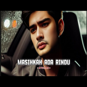 Masihkah ada rindu by 4TCHAN