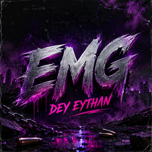 Emg by Dey eythan