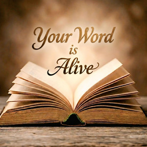 Your Word is Alive by Demi Sandenbergh