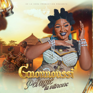 Pélagie La Vibreuse - Gnonnoussi