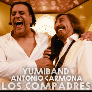 Los Compadres by Yumiband, Antonio Carmona, Factoria Chakataga