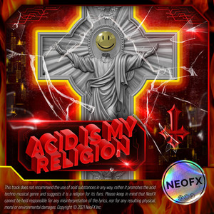 Acid is my Religion by NeoFX
