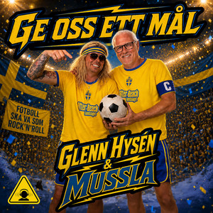 Ge Oss Ett Mål by Glenn Hysén & Mussla