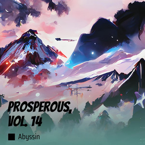 Abyssin - Prosperous, Vol. 14