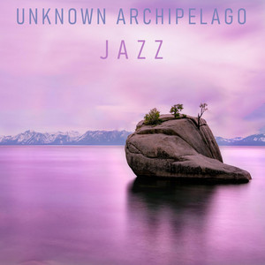 Safe Haven by Unknown Archipelago Jazz