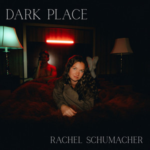 Dark Place by Rachel Schumacher