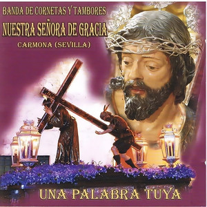 El sueño de un Tiempo by BCT Nuestra Señora de Gracia (Carmona)