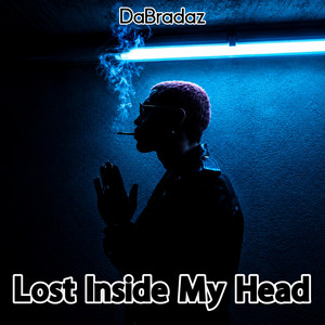 Lost Inside My Head by DaBradaz
