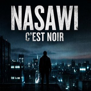 C'est noir by Nasawi