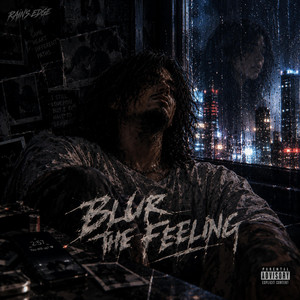 Blur The Feeling by Rain's Edge