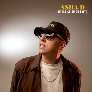 Qu'est ce qu'on fait ? by Asha D