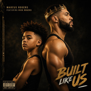 Built Like Us by Marcus Rogers, Rick Rogers