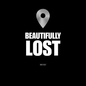 Beautifully Lost by Muxu