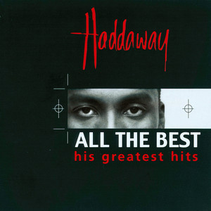 Haddaway - In the Mix (What Is Love / Life / Rock My Heart / Who Do You Love / Another Day Without You)