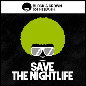 Got Me Burnin' - Original Mix