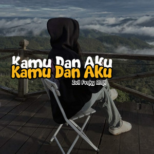Kamu Dan Aku