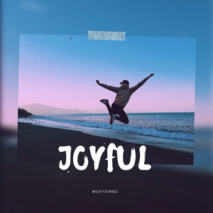 Joyful by Muvysingz