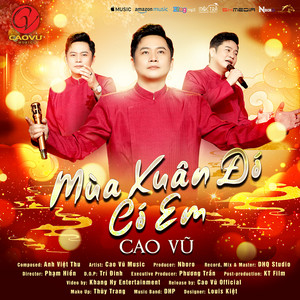 Cao Vũ - Mùa Xuân Đó Có Em (Lofi)