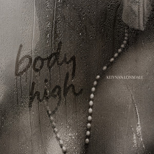 Body High by Keiynan Lonsdale