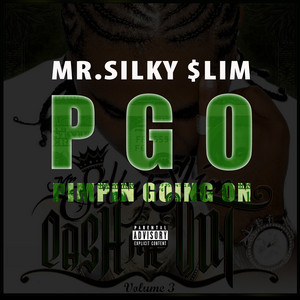 Pgo (Pimpin' going On) [feat. Kacey Jones] - Single by Mr. Silky