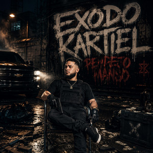 pendejo manso by Exodo Kartiel