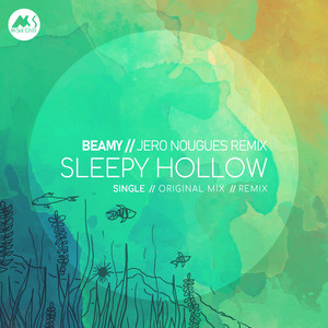 Sleepy Hollow - Jero Nougues Remix by Beamy, Jero Nougues