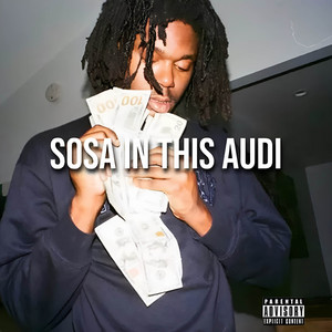 Sosa in This Audi by Lucki Oxy