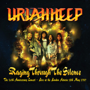 Raging Through the Silence (The 20th Anniversary Concert: Live at