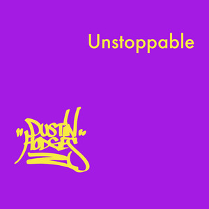 Unstoppable by Dustin Hodges