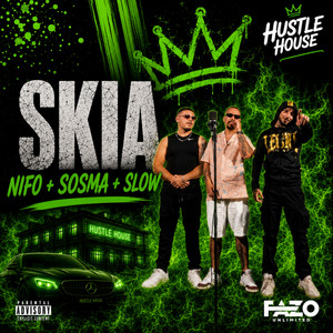Skia by Nifo.521, SLOW, Sosma, Hustle House w/ Gio Kay