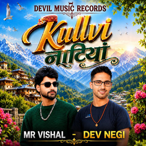 Haye Tera Nakhara by Mr. Vishal, Dev Negi