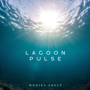 Lagoon Pulse by Monika Shult