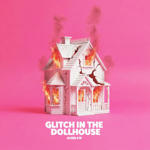 Portada de Glitch In The Dollhouse