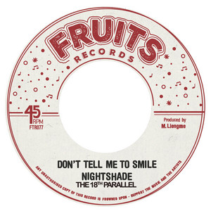 Don't Tell Me To Smile by Nightshade, The 18th Parallel