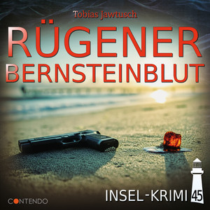 Rügener Bernsteinblut - Kapitel 9 by Insel-Krimi