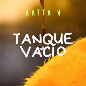 Tanque Vacio by KATTA V